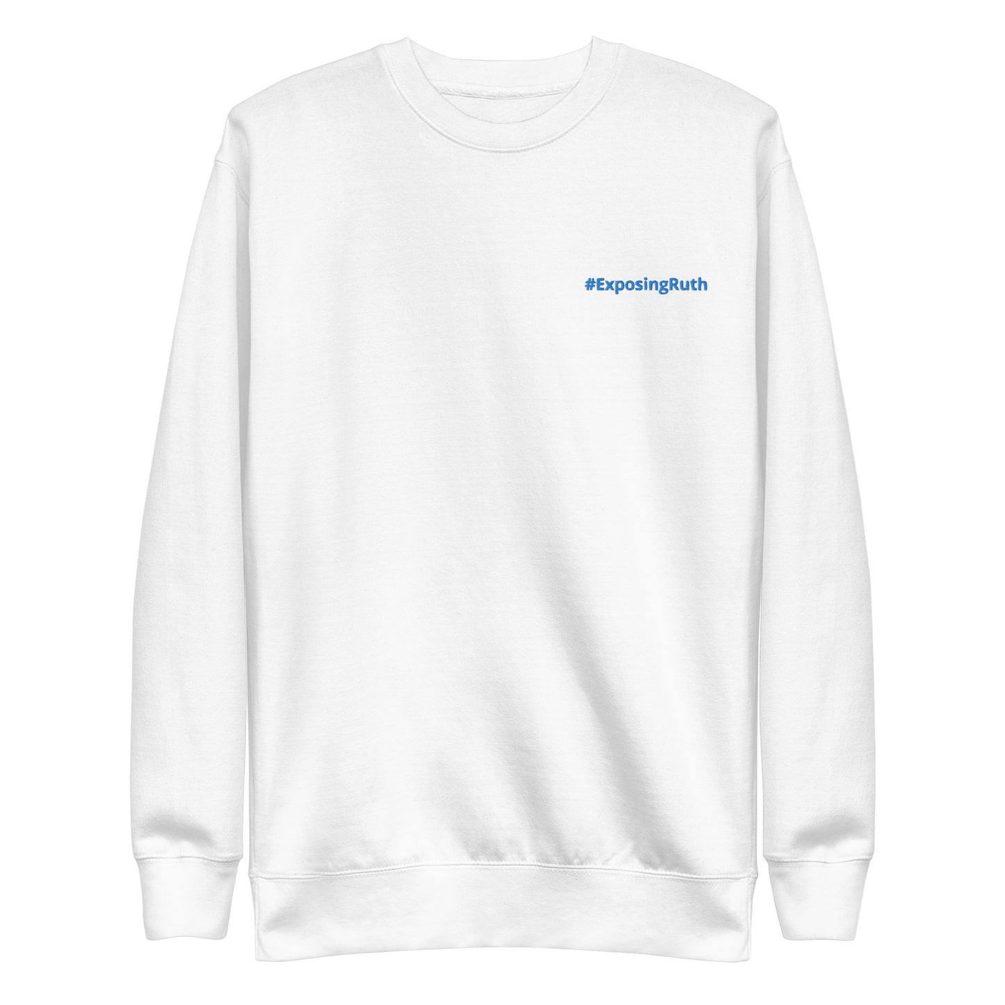 #ExposingRuth w Official Logo Combo Crewneck